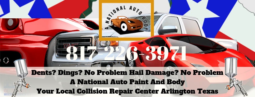 Dents_ Dings_ No ProblemHail Damage_ No ProblemA National Auto Paint And BodyYour Local Collision Repair Center Arlington Texas (1) Auto Dents And Ding Repairs Arlington Texas